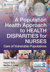 bokomslag A Population Health Approach to Health Disparities for Nurses