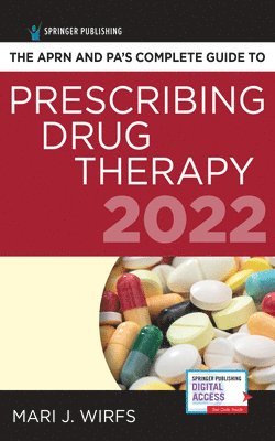 bokomslag The APRN and PAs Complete Guide to Prescribing Drug Therapy 2022