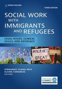 bokomslag Social Work With Immigrants and Refugees