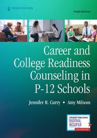bokomslag Career and College Readiness Counseling in P-12 Schools, Third Edition