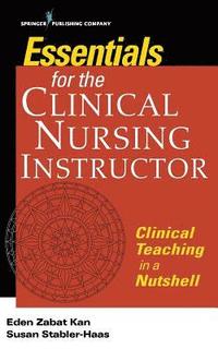 bokomslag Essentials for the Clinical Nursing Instructor