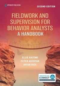 bokomslag Fieldwork and Supervision for Behavior Analysts: A Handbook