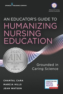 bokomslag An Educator's Guide to Humanizing Nursing Education