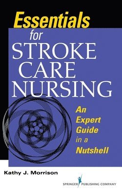 bokomslag Essentials for Stroke Care Nursing