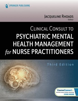 bokomslag Clinical Consult to Psychiatric Mental Health Management for Nurse Practitioners