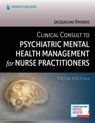 Clinical Consult to Psychiatric Mental Health Management for Nurse Practitioners 1