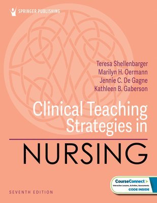 Clinical Teaching Strategies in Nursing