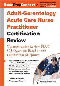 bokomslag Adult-Gerontology Acute Care Nurse Practitioner Certification Review