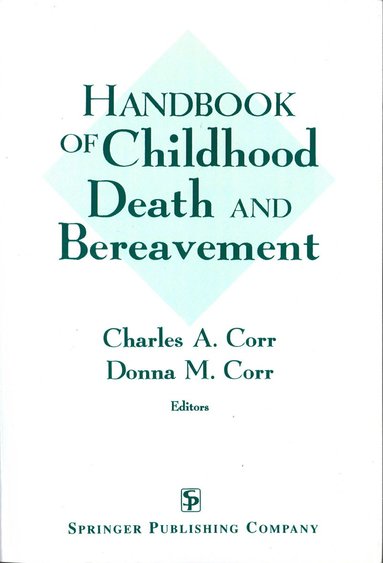 bokomslag Handbook Of Childhood Death And Bereavement