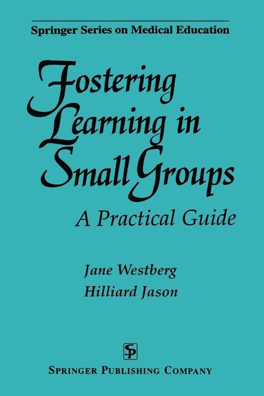 bokomslag Fostering Learning in Small Groups