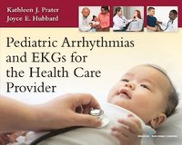 bokomslag Pediatric Arrhythmias and EKGs for the Health Care Provider