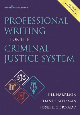 Professional Writing for the Criminal Justice System 1