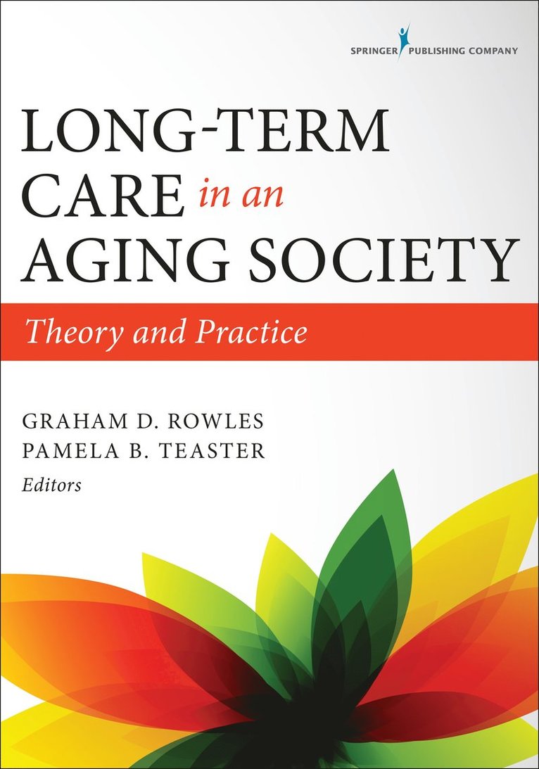 Long-Term Care in an Aging Society 1