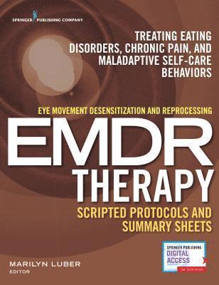 Marilyn Luber, PhD Luber, Marilyn - Eye Movement Desensitization and Reprocessing (EMDR) Therapy Scripted Protocols and Summary Sheets, Häftad