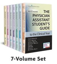 bokomslag The Physician Assistant Student's Guide to the Clinical Year Seven-Volume Set