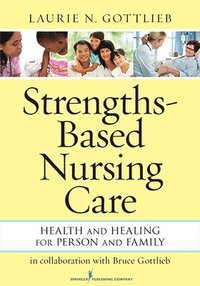 bokomslag Strengths-Based Nursing Care