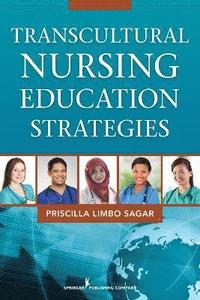 bokomslag Transcultural Nursing Education Strategies