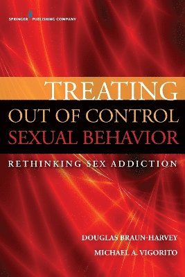 Treating Out of Control Sexual Behavior 1
