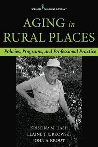 bokomslag Aging in Rural Places