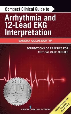 Compact Clinical Guide to Arrhythmia and 12-Lead EKG Interpretation 1