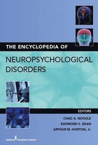 bokomslag The Encyclopedia of Neuropsychological Disorders