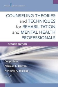 bokomslag Counseling Theories and Techniques for Rehabilitation and Mental Health Professionals