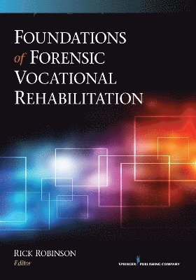 bokomslag Foundations of Forensic Vocational Rehabilitation