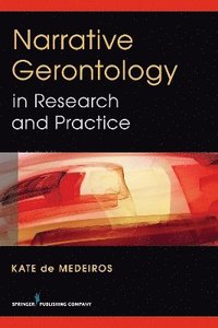 bokomslag Narrative Gerontology in Research and Practice