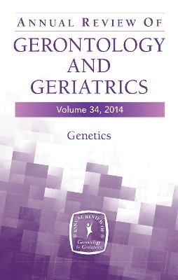 bokomslag Annual Review of Gerontology and Geriatrics, Volume 34, 2014