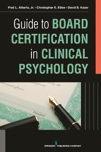 bokomslag Guide to Board Certification in Clinical Psychology
