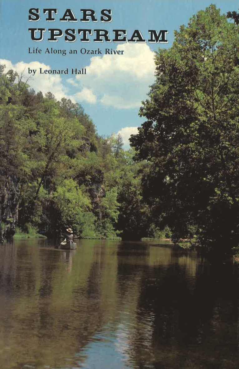 Leonard Hall - Stars Upstream, Häftad