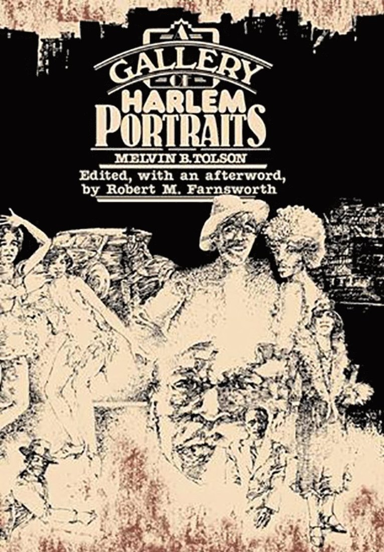 Robert M. Farnsworth, Melvin B. Tolson, Melvin B Tolson, Robert M. Farnsworth, Robert M Farnsworth - Gallery of Harlem Portraits, Häftad