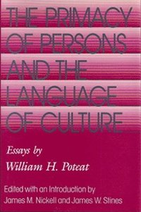 bokomslag The Primacy of Persons and the Language of Culture
