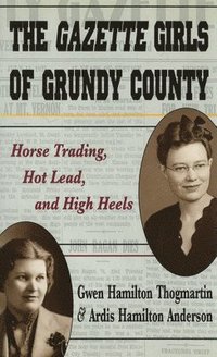 bokomslag Gazette Girls of Grundy County