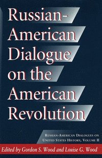bokomslag Russian-American Dialogue on the American Revolution