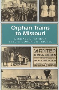 bokomslag Orphan Trains to Missouri