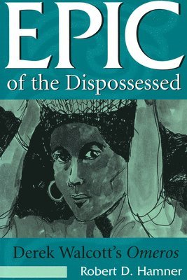 bokomslag Epic of the Dispossessed