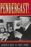 bokomslag Pendergast! (Missouri Biography)
