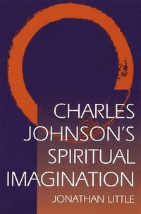 bokomslag Charles Johnson's Spiritual Imagination