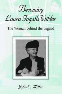bokomslag Becoming Laura Ingalls Wilder
