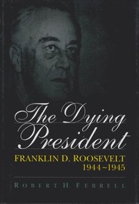 bokomslag The Dying President