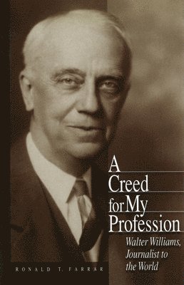 Ronald T. Farrar - Creed for My Profession, Inbunden