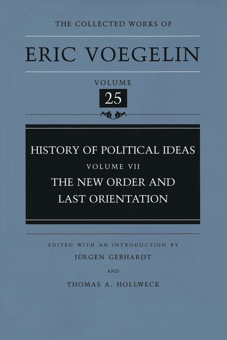 Eric Voegelin, Jurgen Gebhardt - History of Political Ideas (CW25), Inbunden