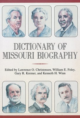Dictionary of Missouri Biography 1