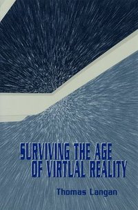 bokomslag Surviving the Age of Virtual Reality