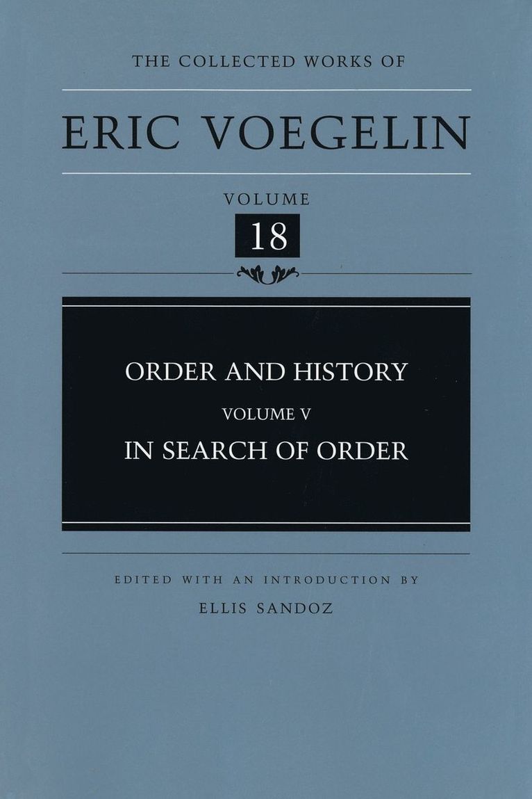 Eric Voegelin, Ellis Sandoz - Order and History (CW18), Inbunden