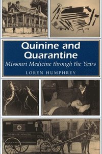 bokomslag Quinine and Quarantine