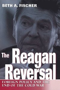bokomslag The Reagan Reversal
