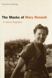 bokomslag The Masks of Mary Renault
