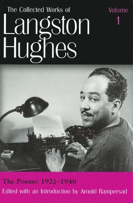 bokomslag The Collected Works of Langston Hughes v. 1; Poems 1921-1940